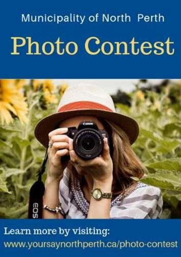 A flyer for the North Perth photo contest (Submitted by Jessica Johnson, Executive Coordinator & Policy Assistant-Municipality of North Perth)