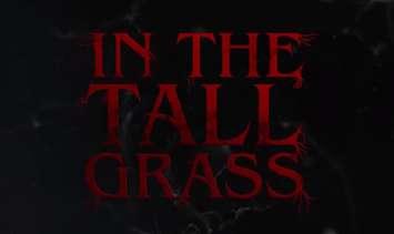 In The Tall Grass will be released on October 4th.