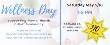Wellness Day Flyer, promoting the event at F.E. Madill Secondary School in Wingham on Saturday, May 5th, 2018. (Courtesy of Shannon Mercer, Mental Health Matters and candicereich.ca)